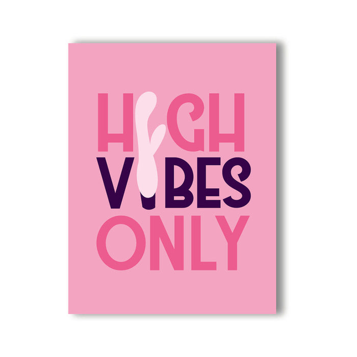 High Vibes Only Naughty Kard
