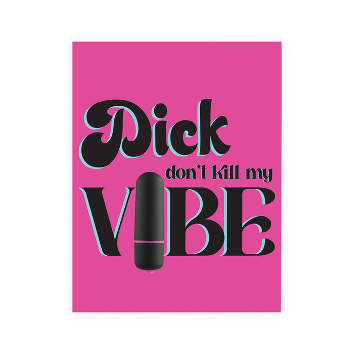 Naughty Vibes Dick Don't Kill My Vibe Greeting Card